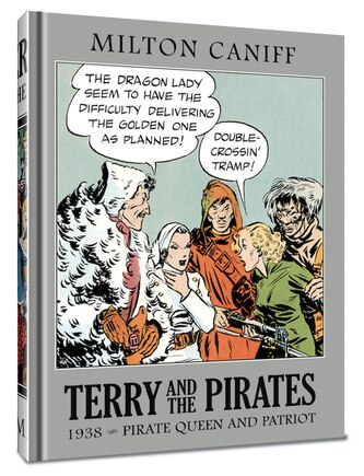 Terry and the Pirates: The Master Collection Vol. 4: 1938 - Pirate Queen and Patriot