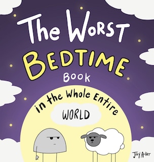Couverture_The Worst Bedtime Book in the Whole Entire World
