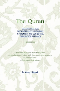 The Quran: Selected Passages with Interpreted Meanings: A Pragmatic and Contextual Translation Approach