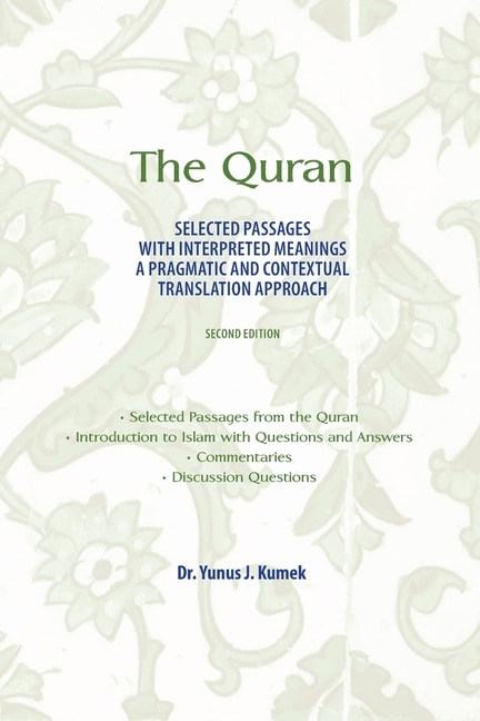 The Quran: Selected Passages with Interpreted Meanings: A Pragmatic and Contextual Translation Approach