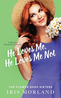 Front cover_He Loves Me, He Loves Me Not