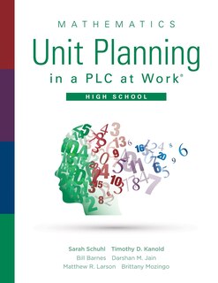 Front cover_MATHEMATICS UNIT PLANNING IN A PLC AT WORK®, HIGH SCHOOL (A