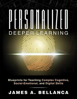 Front cover_PERSONALIZED DEEPER LEARNING B LUEPRINTS FOR TEACHING COMPLEX