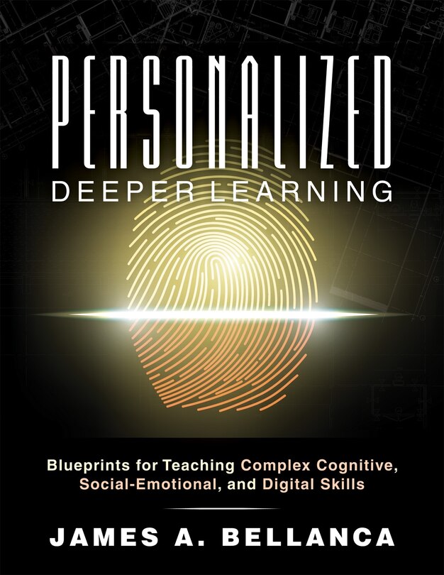 Front cover_PERSONALIZED DEEPER LEARNING B LUEPRINTS FOR TEACHING COMPLEX