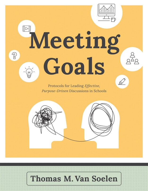 Couverture_MEETING GOALS PROTOCOLS FOR LE ADING EFFECTIVE, PURPOSE-DRIVE