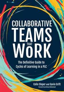 Front cover_COLLABORATIVE TEAMS THAT WORKTHE DEFINITIVE GUIDE TO CYCLES