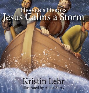Front cover_Jesus Calms A Storm