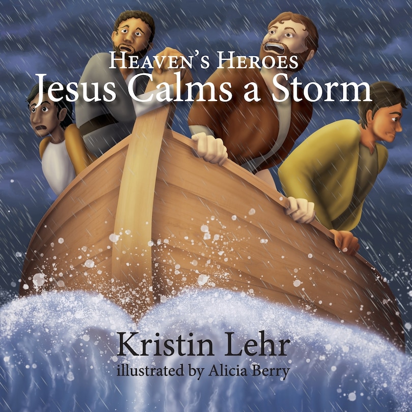 Front cover_Jesus Calms A Storm