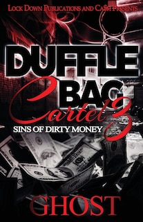 Duffle Bag Cartel 3: Sins Of Dirty Money