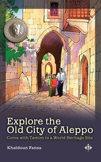 Front cover_Explore The Old City Of Aleppo