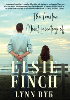 Front cover_The Fearless Moral Inventory of Elsie Finch