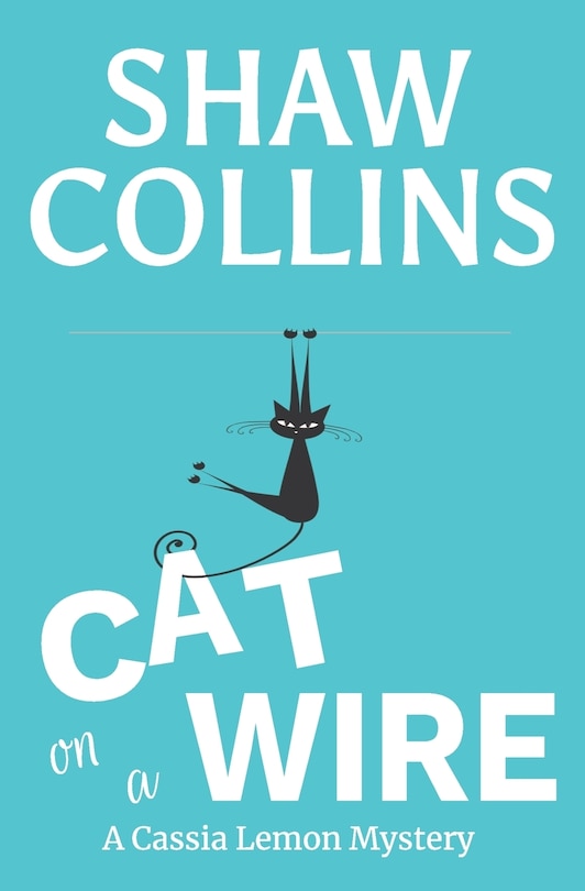 Front cover_Cat on a Wire