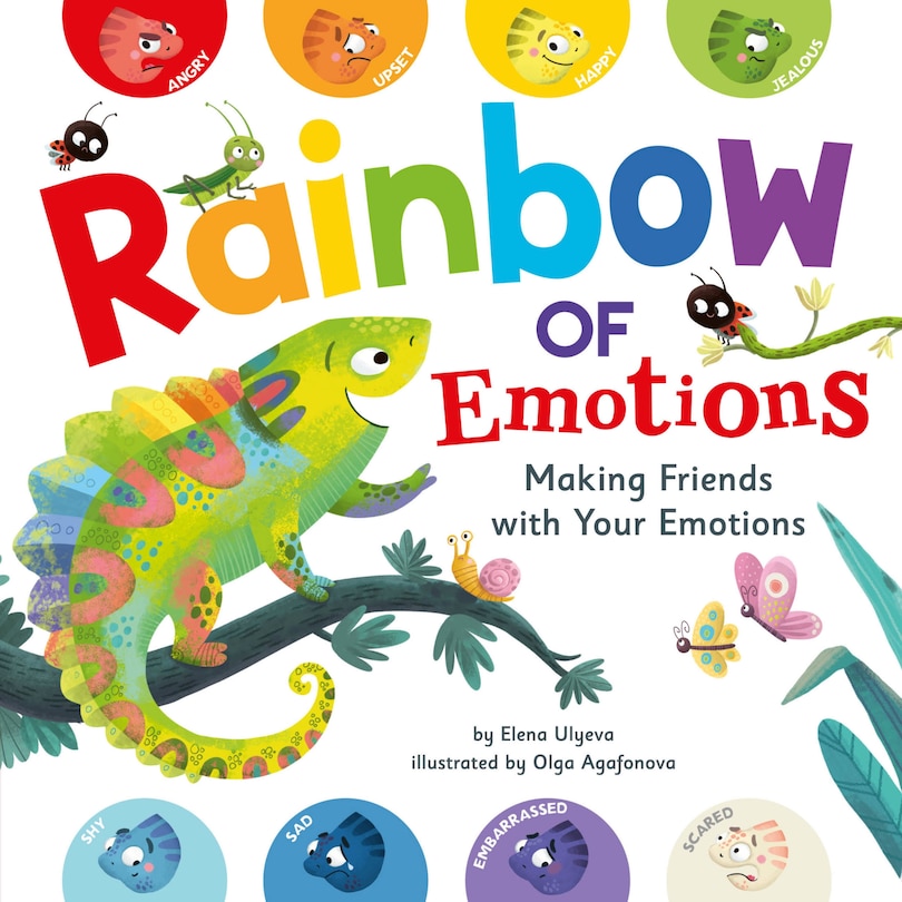 Rainbow Of Emotions: Making Friends With Your Emotions