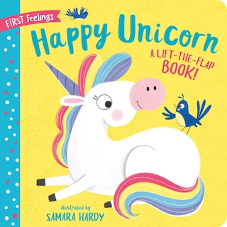 Front cover_First Feelings: Happy Unicorn