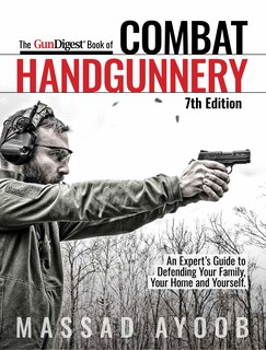 Front cover_The Gun Digest Book Of Combat Handgunnery, 7th Edition