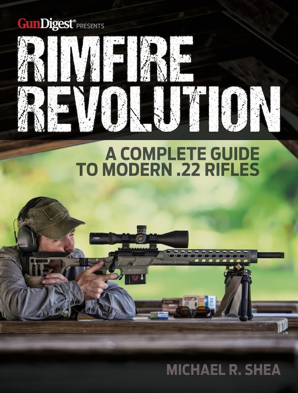 Front cover_Rimfire Revolution: A Complete Guide To Modern .22 Rifles