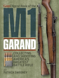 Couverture_Gun Digest Book of the M1 Garand