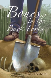 Front cover_Bones in the Back Forty