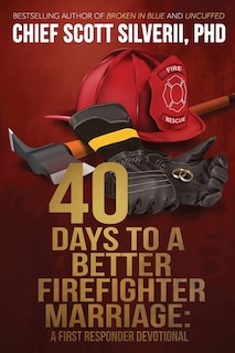 Couverture_40 Days To A Better Firefighter Marriage