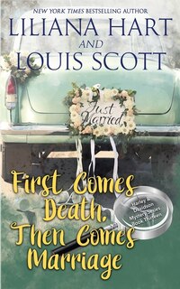 Front cover_First Comes Death, Then Comes Marriage