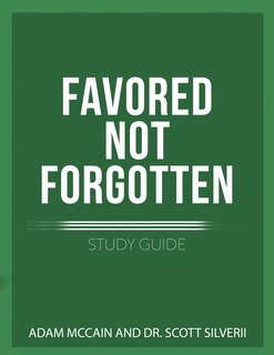 Front cover_Favored Not Forgotten Study Guide