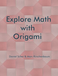 Front cover_Explore Math with Origami