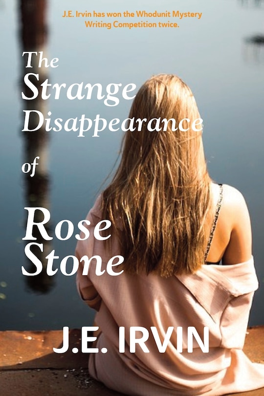Front cover_The Strange Disappearance of Rose Stone