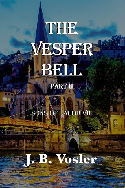 Front cover_The Vesper Bell, Part II-The Sons Of Jacob