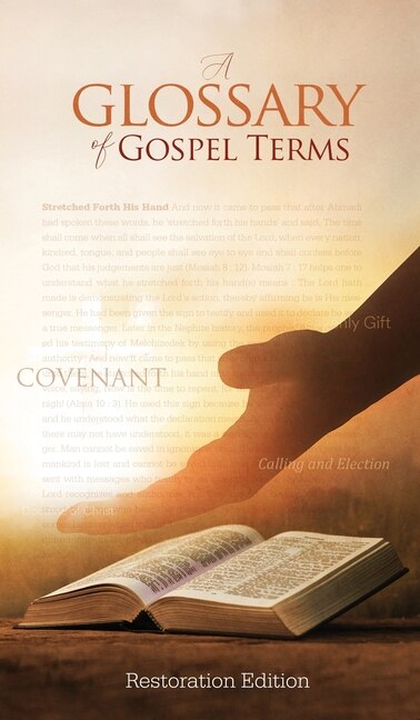Teachings And Commandments, Book 2 - A Glossary Of Gospel Terms: Restoration Edition Hardcover, 5 X 8 In. Small Print