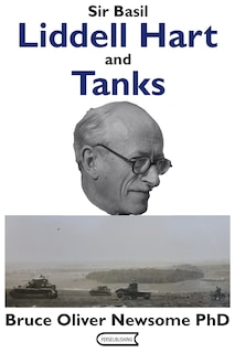 Couverture_Sir Basil Liddell Hart and Tanks