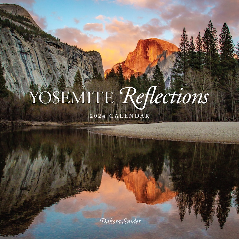 Couverture_Yosemite Reflections 2024 Calendar