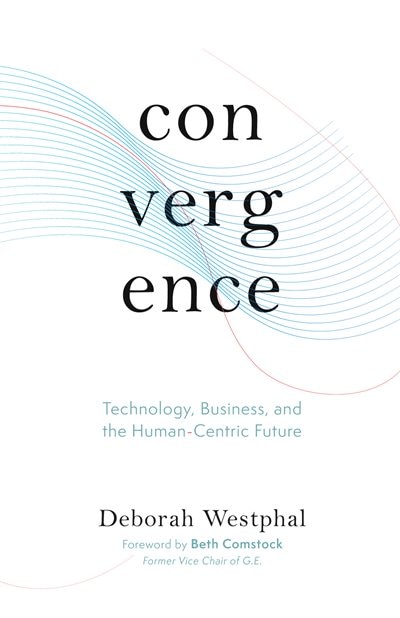 Couverture_Convergence: Technology, Business, And The Human-centric Future