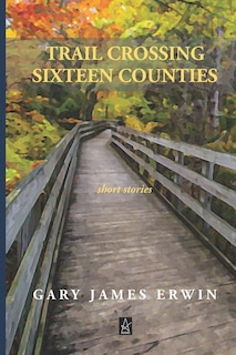 Front cover_Trail Crossing Sixteen Counties