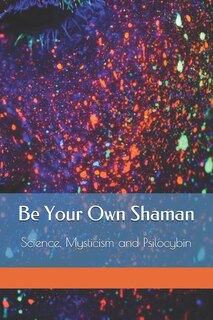 Couverture_Be Your Own Shaman