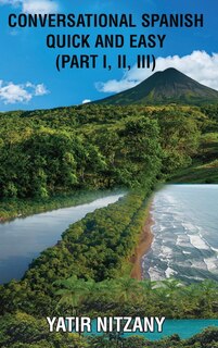 Couverture_Conversational Spanish Quick and Easy - Part 1, 2, and 3