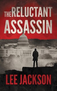 Front cover_The Reluctant Assassin