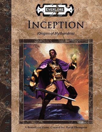 Inception: Origins Of Mythandria