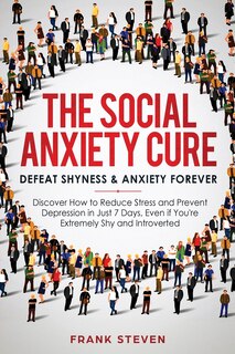 Front cover_The Social Anxiety Cure