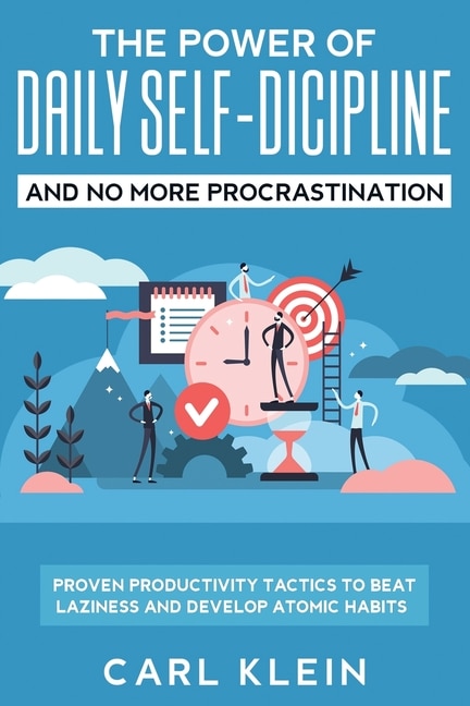 Couverture_The Power Of Daily Self -Discipline And No More Procrastination 2 in 1 Book
