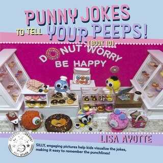 Front cover_Punny Jokes To Tell Your Peeps! (Book 10)