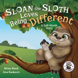 Couverture_Sloan the Sloth Loves Being Different