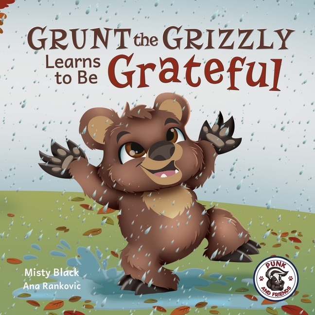 Couverture_Can Grunt the Grizzly Learn to Be Grateful