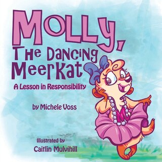 Front cover_Molly, The Dancing Meerkat