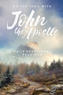 Couverture_On the Trail with John the Apostle
