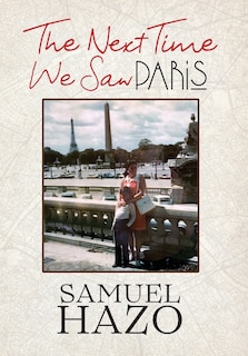 Front cover_The Next Time We Saw Paris
