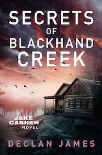 Couverture_Secrets of Blackhand Creek