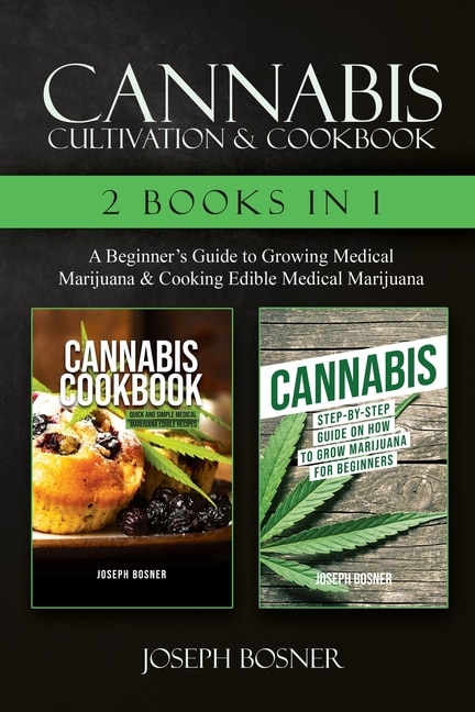 Couverture_Cannabis Cultivation & Cookbook - 2 Books In 1