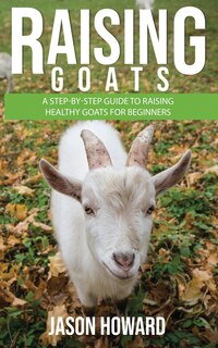 Front cover_Raising Goats