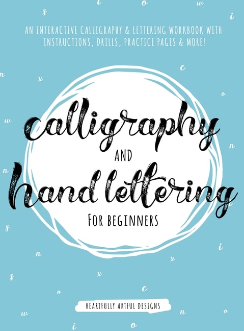 Front cover_Calligraphy and Hand Lettering for Beginners