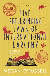 Front cover_Five Spellbinding Laws Of International Larceny